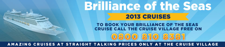 Brilliance of the Seas 2013 Cruises
