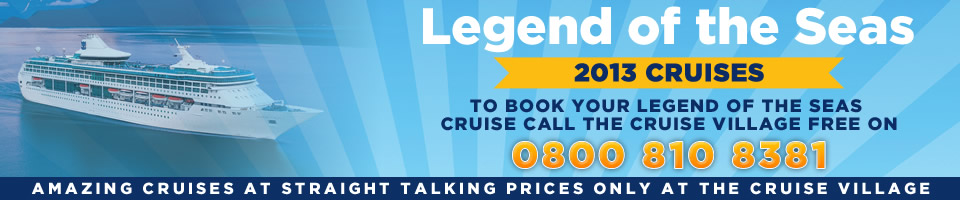 Legend of the Seas 2013 Cruises