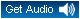 Get Audio